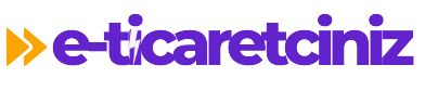Eticaretciniz - E-Ticaret Siteleri